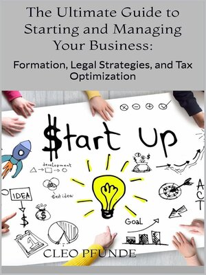 cover image of The Ultimate Guide to Starting and Managing Your Business